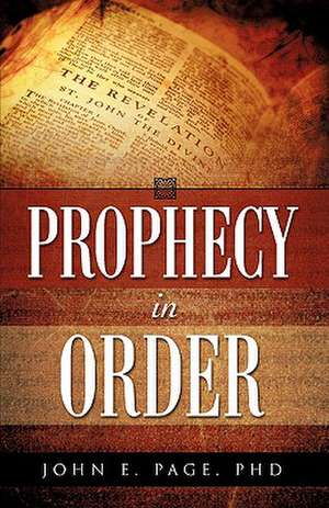 Prophecy in Order de John E. Page