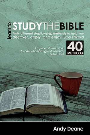 Learn to Study the Bible de Andy Deane