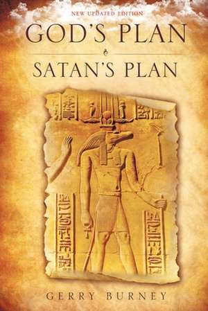 God's Plan / Satan's Plan de Gerry Burney