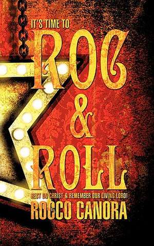 Roc & Roll de Rocco Frank Canora
