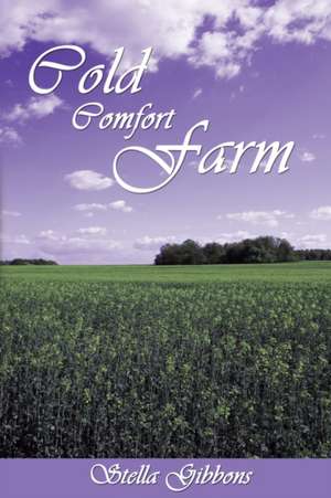 Cold Comfort Farm de Stella Gibbons