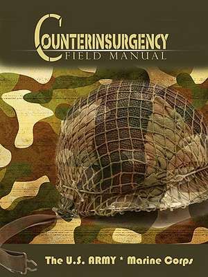 The U.S. Army/Marine Corps Counterinsurgency Field Manual de U. S. Army The U. S. Army