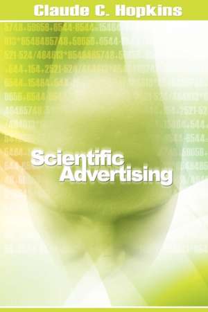 Scientific Advertising de Claude C. Hopkins