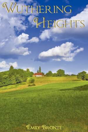 Wuthering Heights de Emily Brontë