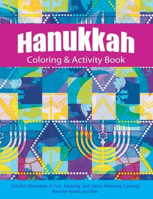 Hanukkah Coloring & Activity Book de Adult Coloring Books