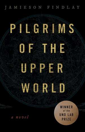 Pilgrims of the Upper World de Jamieson Findlay