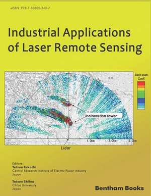 Industrial Applications of Laser Remote Sensing de Tatsuo Shiina