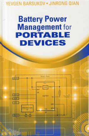 Battery Power Management for Portable Devices de Yevgen Barsukov