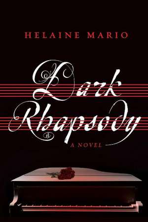 Dark Rhapsody de Helaine Mario