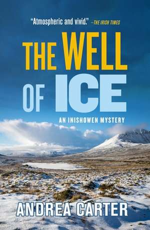 The Well of Ice de Andrea Carter