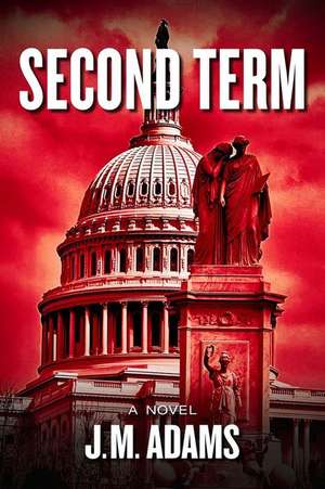 Second Term de J M Adams