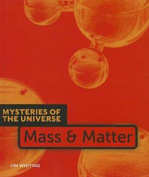 Mass & Matter de Jim Whiting