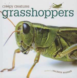 Grasshoppers de Valerie Bodden