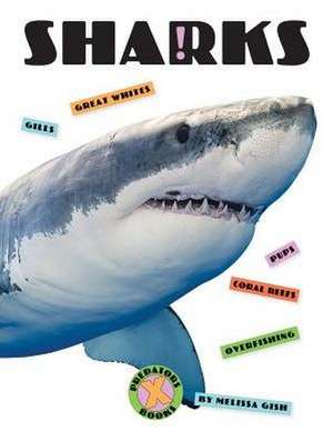 Sharks de Melissa Gish