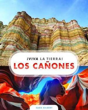 Los Cañones de Sara Gilbert