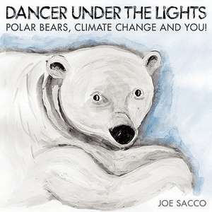 Dancer Under the Lights de Joe Sacco