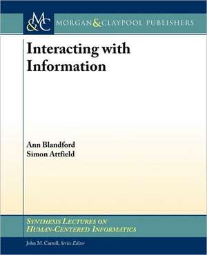 Interacting with Information de Ann Blandford