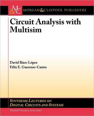 Circuit Analysis with Multisim de David B. Ez-L Pez