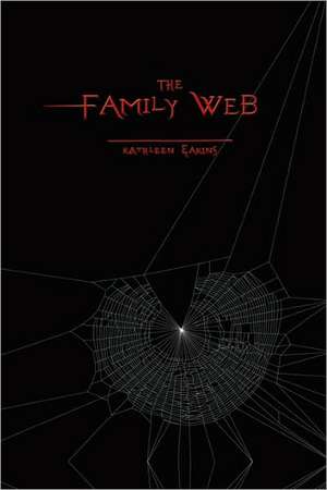 The Family Web de Kathleen Eakins