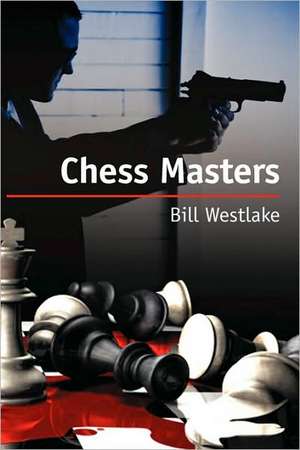 Chess Masters de William Westlake