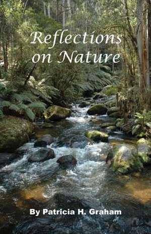 Reflections on Nature de Patricia H. Graham