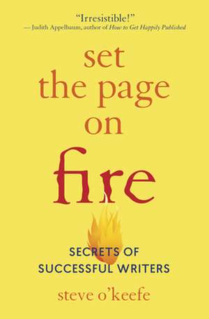 Set the Page on Fire de Steve O'Keefe