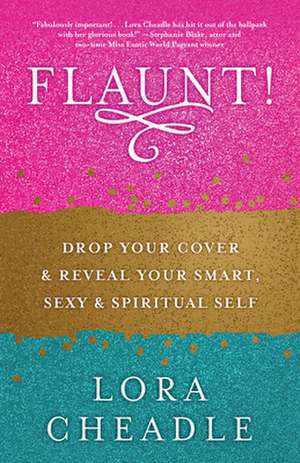 Flaunt! de Lora Cheadle