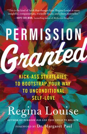 Permission Granted de Regina Louise