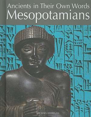 Mesopotamians de Michael Kerrigan