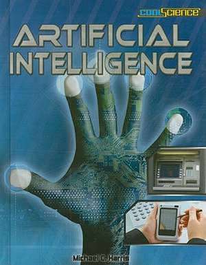 Artificial Intelligence de Michael C. Harris