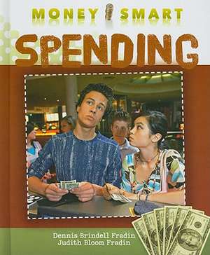 Spending de Dennis Brindell Fradin