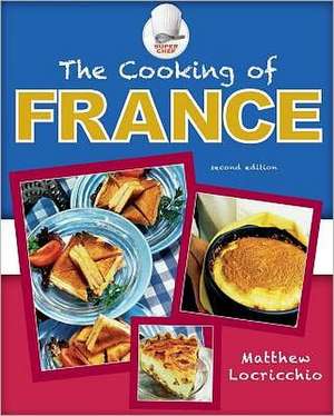 The Cooking of France de Matthew Locricchio