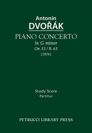 Piano Concerto, Op.33 / B.63 de Antonin Dvorak