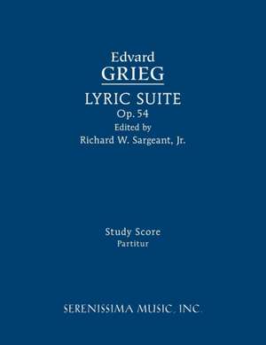 Lyric Suite, Op.54 de Edvard Grieg