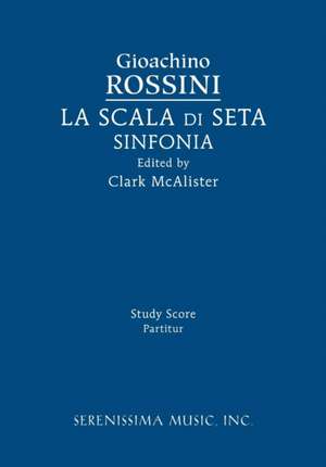 La Scala di Seta Sinfonia de Gioachino Rossini