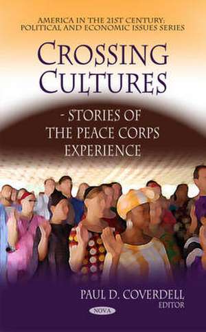 Crossing Cultures de Paul D. Coverdell