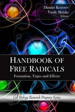 Handbook of Free Radicals de Dimitri Kozyrev