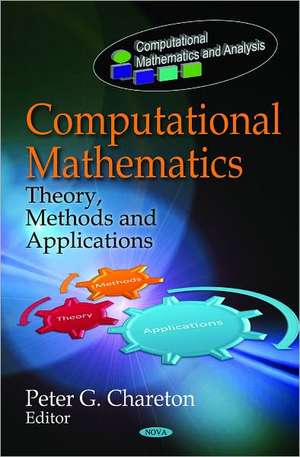 Computational Mathematics de Peter G. Chareton