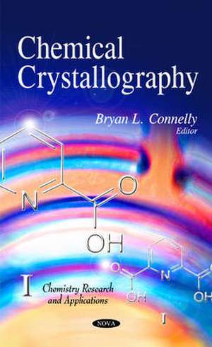 Chemical Crystallography de Bryan L. Connelly