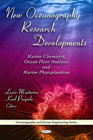 New Oceanography Research Developments de Louis Martorino