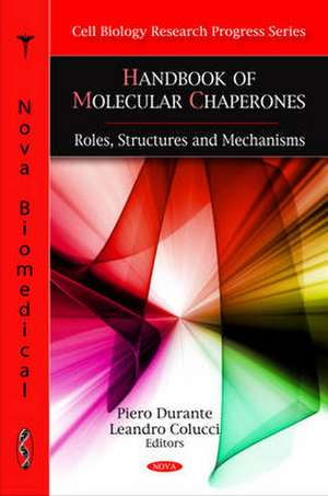 Handbook of Molecular Chaperones de Piero Durante