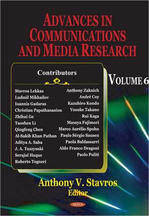 Advances in Communications and Media Research de Anthony V Stavros