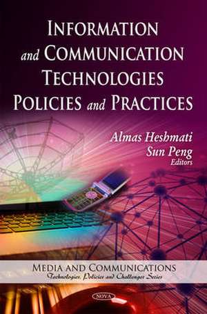 Information and Communication Technologies Policies and Practices de Almas Heshmati