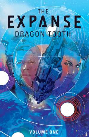 The Expanse: Dragon Tooth Vol. 1 de Andy Diggle