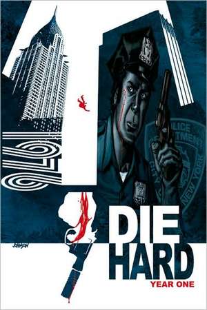 Die Hard: Year One, Volume 1 de Howard Chaykin