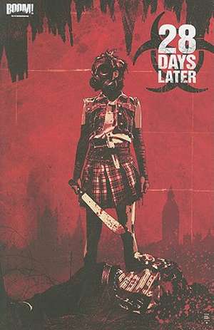 28 Days Later Volume 3: Hot Zone de Michael Alan Nelson