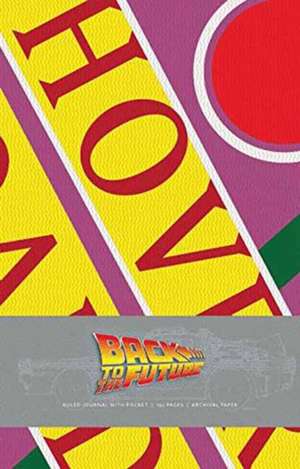 BACK TO THE FUTURE HARDCOVER RULED JOURNAL de . INSIGHT EDITIONS