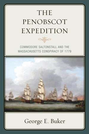 The Penobscot Expedition de George E. Buker