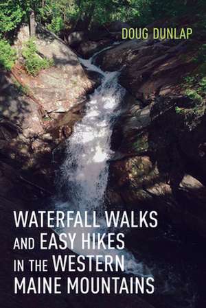 WATERFALL WALKS AMP EASY HIKES WPB de Doug Dunlap