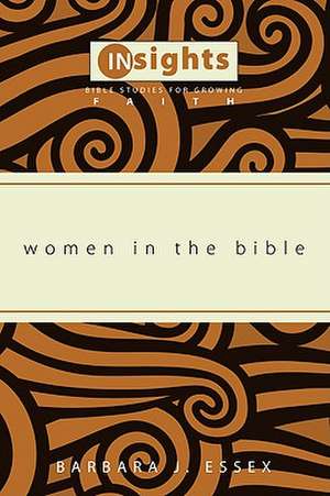 Women in the Bible de Barbara J. Essex